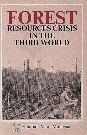 Forest Resources Crisis in the Third World