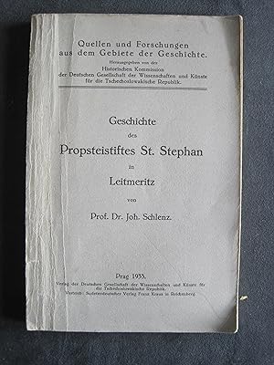 Imagen del vendedor de Geschichte des Propsteistiftes St.Stephan in Leitmeritz. a la venta por Antiquariat Schleifer