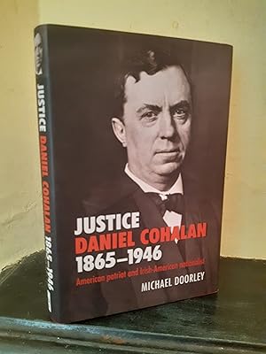 Seller image for Justice Daniel Cohalan 1865-1946: American patriot and Irish-American nationalist for sale by Temple Bar Bookshop