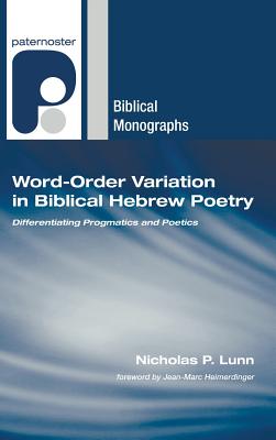 Bild des Verkufers fr Word-Order Variation in Biblical Hebrew Poetry (Hardback or Cased Book) zum Verkauf von BargainBookStores