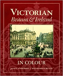 Seller image for Victorian Britain and Ireland in Colour for sale by MacKellar Art &  Books