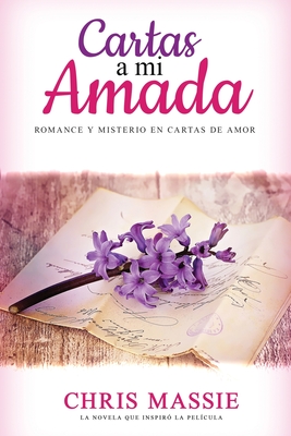 Bild des Verkufers fr Cartas a mi Amada: Romance y Misterio en Cartas de Amor (Paperback or Softback) zum Verkauf von BargainBookStores