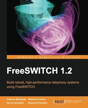 Seller image for FreeSWITCH 1.2 for sale by WeBuyBooks