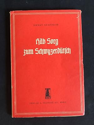 Bild des Verkufers fr Hb Sorg zum Schwyzerdtsch. zum Verkauf von Libretto Antiquariat & mundart.ch