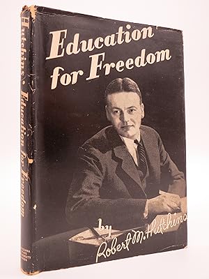 EDUCATION FOR FREEDOM (Provenance: Michigan Senator Jack Faxon)