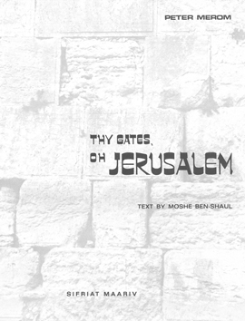 Thy Gates, Oh Jerusalem