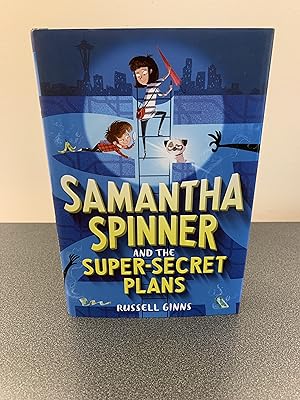 Bild des Verkufers fr Samantha Spinner and the Super-Secret Plans [SIGNED FIRST EDITION] zum Verkauf von Vero Beach Books