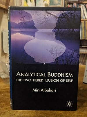Imagen del vendedor de Analytical Buddhism: The Two-tiered Illusion of Self a la venta por Armchair Books