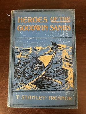 Seller image for HEROES OF THE GOODWIN SANDS for sale by Happyfish Books