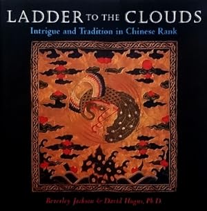 Ladder to the Clouds: Intrigue and Tradition in Chinese Rank