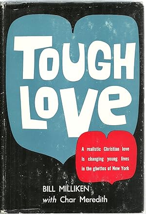 Seller image for Tough Love: A realistic Christian love is changing young lives in the ghettos of New York for sale by Sabra Books