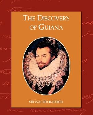 Bild des Verkufers fr The Discovery of Guiana (Paperback or Softback) zum Verkauf von BargainBookStores