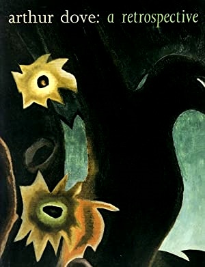 Bild des Verkufers fr Arthur Dove: A Retrospective zum Verkauf von LEFT COAST BOOKS