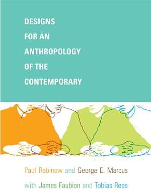 Immagine del venditore per Designs for an Anthropology of the Contemporary (Paperback or Softback) venduto da BargainBookStores
