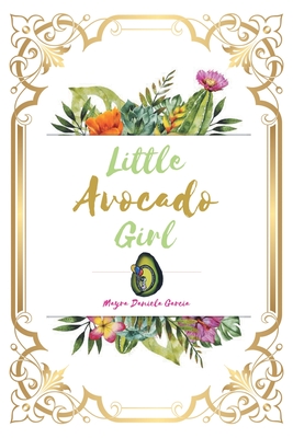 Seller image for Little Avocado Girl (Paperback or Softback) for sale by BargainBookStores