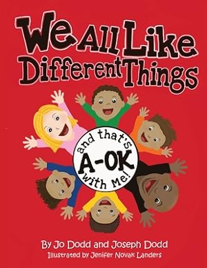 Seller image for We All Like Different Things and That's A-OK With Me! (Paperback or Softback) for sale by BargainBookStores