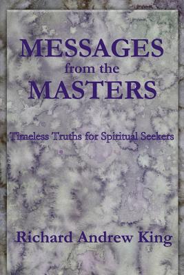 Immagine del venditore per Messages from the Masters: Timeless Truths for Spiritual Seekers (Paperback or Softback) venduto da BargainBookStores