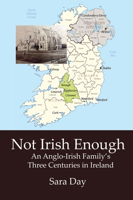 Bild des Verkufers fr Not Irish Enough: Anglo-Irish Family's Three Centuries in Ireland (Paperback or Softback) zum Verkauf von BargainBookStores
