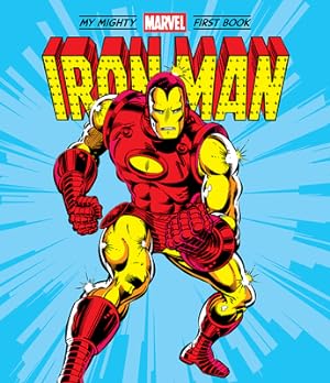 Image du vendeur pour Iron Man: My Mighty Marvel First Book (Board Book) mis en vente par BargainBookStores