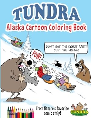 Immagine del venditore per Tundra: Alaska Cartoon Coloring Book (Paperback or Softback) venduto da BargainBookStores