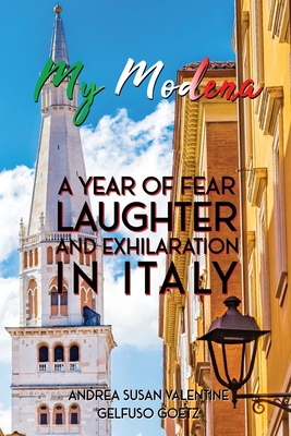 Bild des Verkufers fr My Modena: A Year of Fear, Laughter, and Exhilaration in Italy (Paperback or Softback) zum Verkauf von BargainBookStores