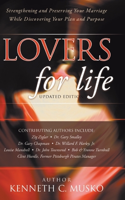 Seller image for Lovers for Life (Updated Edition): Strengthening and Preserving Your Marriage While Discovering Your Plan and Purpose (Hardback or Cased Book) for sale by BargainBookStores