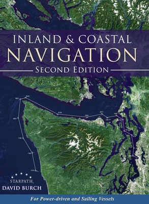 Immagine del venditore per Inland and Coastal Navigation: For Power-driven and Sailing Vessels, 2nd Edition (Hardback or Cased Book) venduto da BargainBookStores