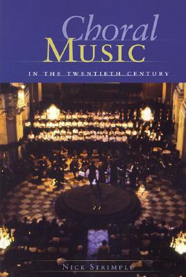 Bild des Verkufers fr Choral Music in the Twentieth Century (Paperback or Softback) zum Verkauf von BargainBookStores
