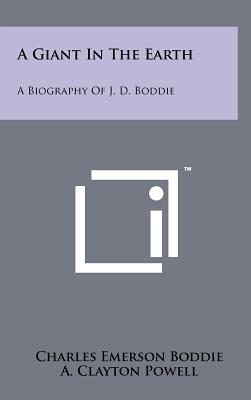 Immagine del venditore per A Giant in the Earth: A Biography of J. D. Boddie (Hardback or Cased Book) venduto da BargainBookStores