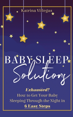 Imagen del vendedor de Baby Sleep Solutions (Paperback or Softback) a la venta por BargainBookStores