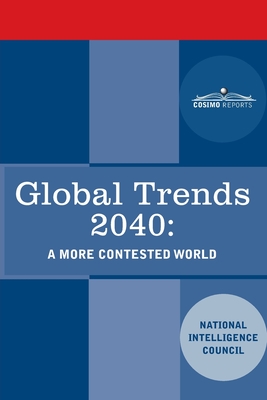 Immagine del venditore per Global Trends 2040: A More Contested World (Paperback or Softback) venduto da BargainBookStores