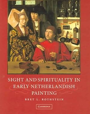 Seller image for Sight And Spirituality In Early Netherlandish Painting for sale by GreatBookPricesUK