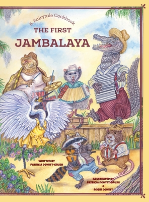 Imagen del vendedor de The First Jambalaya (Hardback or Cased Book) a la venta por BargainBookStores