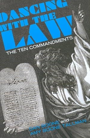 Bild des Verkufers fr Dancing with the Law : The Ten Commandments zum Verkauf von GreatBookPricesUK