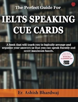 Imagen del vendedor de The Perfect Guide For IELTS SPEAKING CUE CARDS (Paperback or Softback) a la venta por BargainBookStores