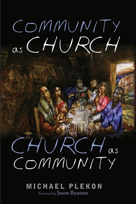Immagine del venditore per Community as Church, Church as Community (Paperback or Softback) venduto da BargainBookStores