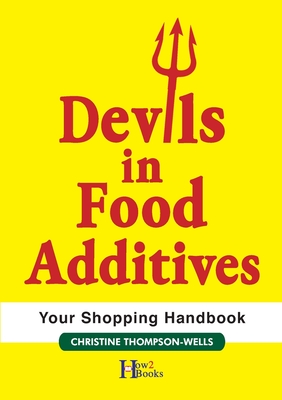 Bild des Verkufers fr Devils In Food Additives - Shopping Handbook: Shopping Handbook (Paperback or Softback) zum Verkauf von BargainBookStores