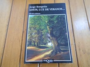 Imagen del vendedor de Adiós, luz de veranos. Traducción de Javier Albiñana. 1a. EDICION a la venta por Librería Camino Bulnes