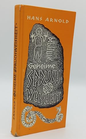 Bild des Verkufers fr Geheime Spruch Weisheit. Die Magie der Sprche. zum Verkauf von Occulte Buchhandlung "Inveha"