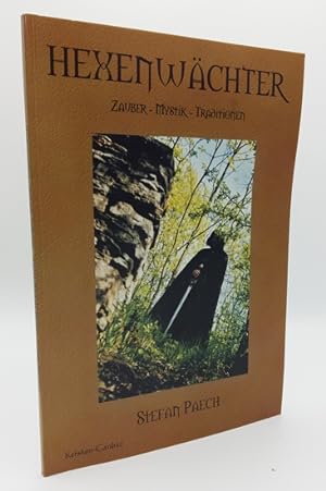 Bild des Verkufers fr Hexenwchter. Zauber - Mystik - Traditionen. zum Verkauf von Occulte Buchhandlung "Inveha"
