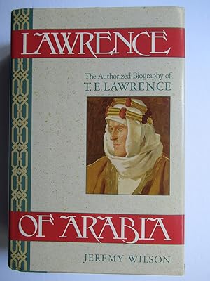 Image du vendeur pour LAWRENCE OF ARABIA, THE AUTHORIZED BIOGRAPHY OF T. E. LAWRENCE mis en vente par First Folio    A.B.A.A.