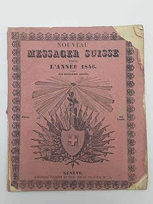 Nouveau Messager suisse pour l'anne?e 1846.