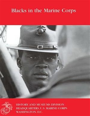 Seller image for Blacks in the Marine Corps for sale by GreatBookPrices