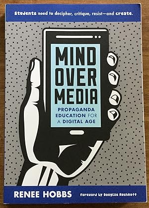 Imagen del vendedor de Mind Over Media: Propaganda Education for a Digital Age a la venta por Molly's Brook Books