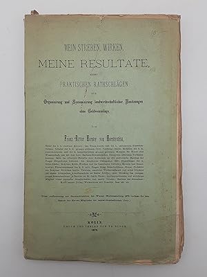 Bild des Verkufers fr Mein Streben, Wirken, meine Resultate, nebst praktischen Rathschla?gen zur organisirung und systemisiruug landwirthschaftlicher Besitzungen ohne Geldvorauslage. zum Verkauf von Zephyr Books