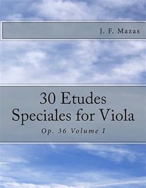 Bild des Verkufers fr 30 Etudes Speciales for Viola : Op. 36 zum Verkauf von GreatBookPrices