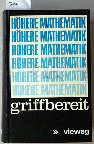 Bild des Verkufers fr Hhere Mathematik griffbereit: Definitionen - Theoreme - Beispiele. zum Verkauf von Antiquariat hinter der Stadtmauer