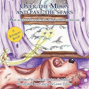 Seller image for Over The Moon And Past The Stars for sale by GreatBookPrices