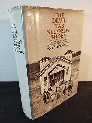 Seller image for The Devil Has Slippery Shoes 1st edition for sale by HGG Books