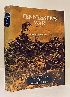Tennessee's War, 1861 - 1865 Described by Participants